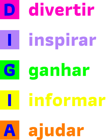 Digia: divertir, inspirar, ganhar, informar e ajudar